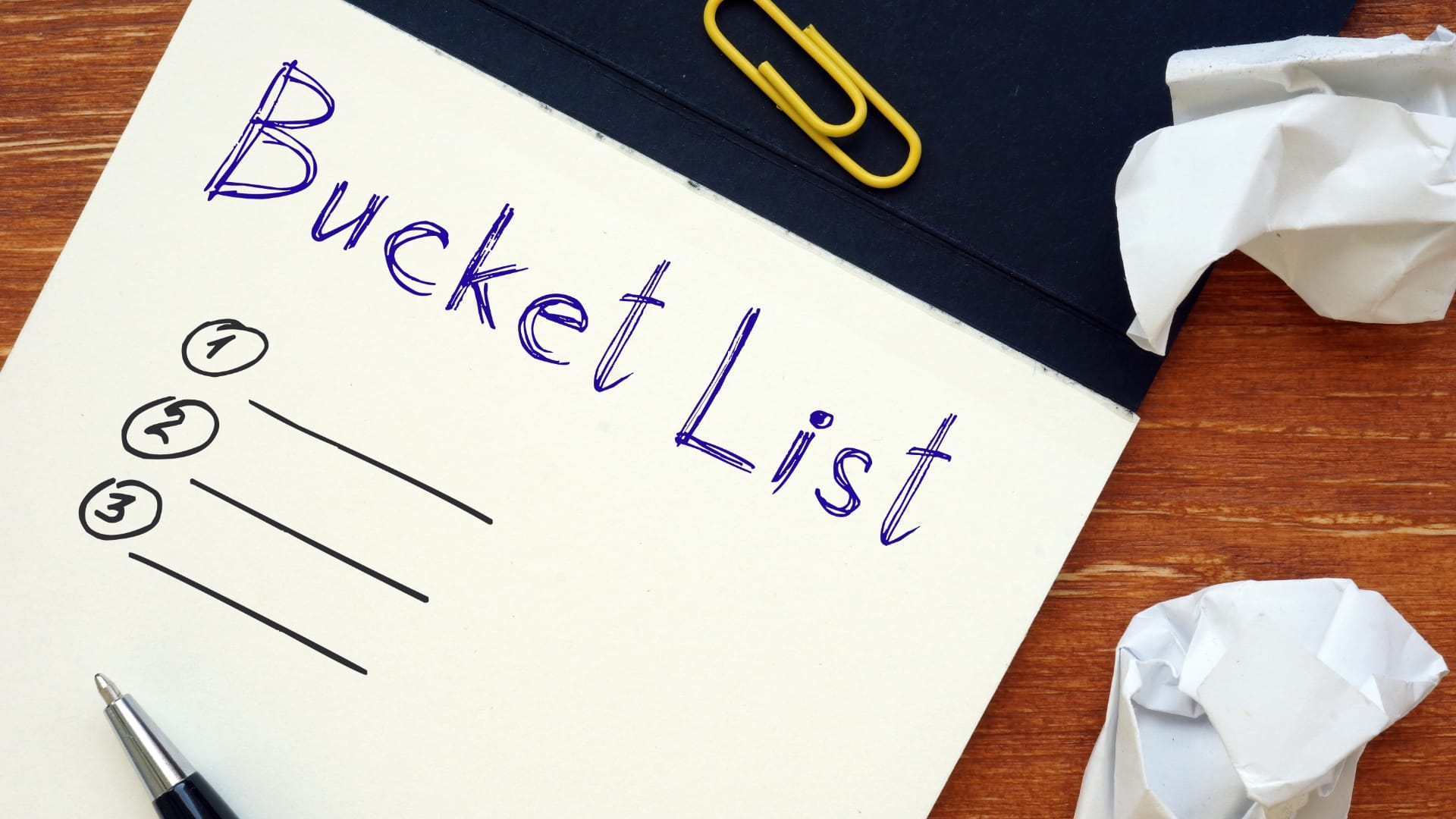 You Don't Need a Bucket List