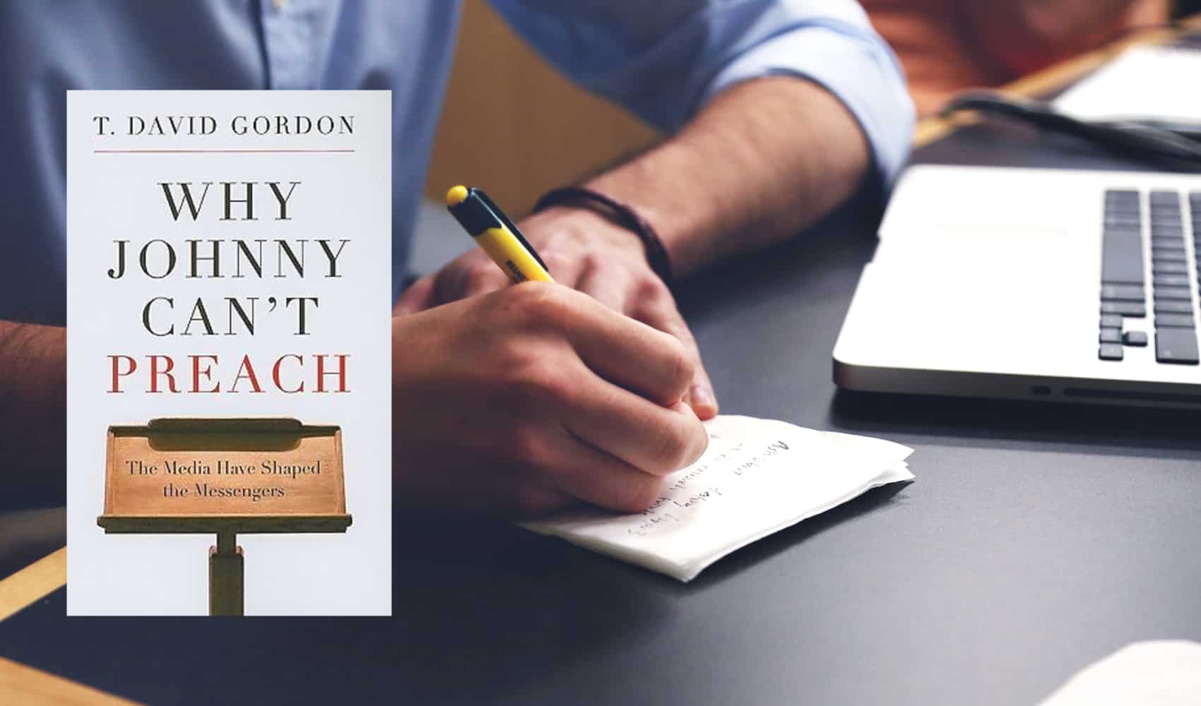 Top Quotes and Takeaways From <em>Why Johnny Can’t Preach</em>